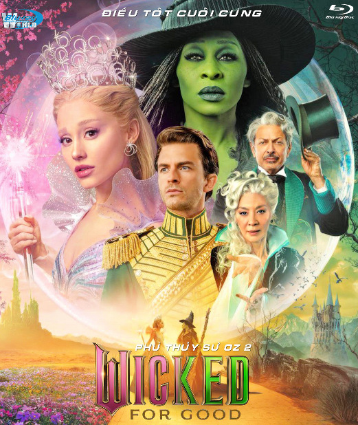 B6724.Wicked For Good 2026  PHÙ THỦY XỨ OZ  P.2  2D25G  (DYS-HD MA 7.1 - ATMOS 5.1)